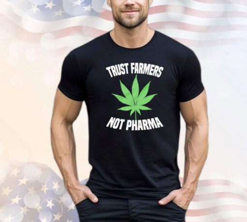 Trust farmers not pharma T-shirt