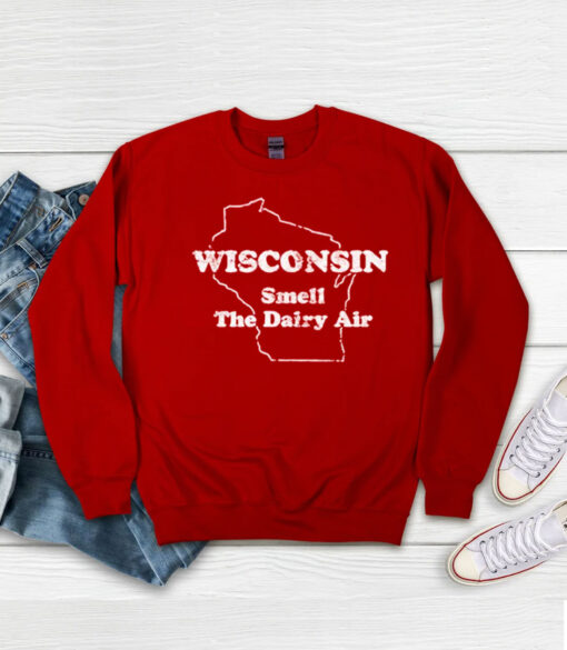 Wisconsin Smell The Dairy Air T-Shirts