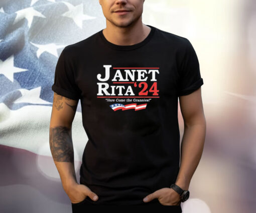 Janet and Rita 2024 Here Come the Grannies T-Shirt