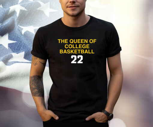 Caitlin Clark The Queen Of College Basketball 22 Shirt