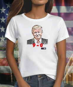 Donald Trump 9-0 Scotus Shirt