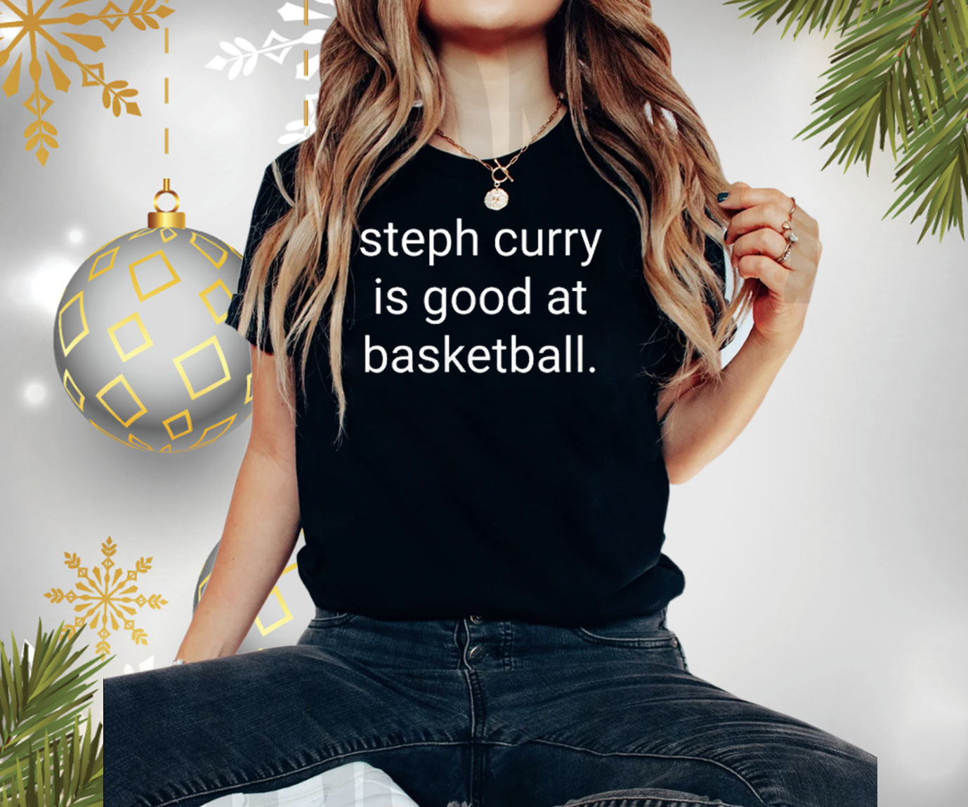 Steph Curry Is Good At Basketball T-Shirt