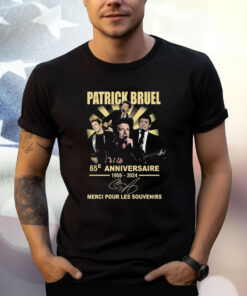 Patrick Bruel 65e Anniversaire 1959-2024 Merci Pour Les Souvenirs T-Shirt