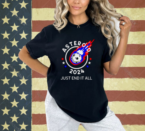 Asteroid 2024 Just End It All T-Shirt