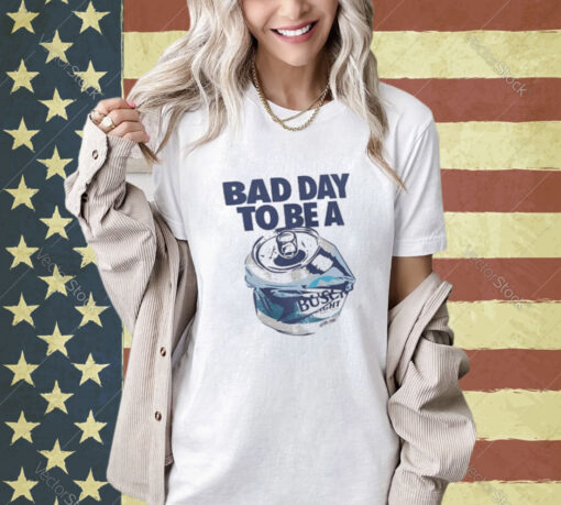 Bad Day Busch Long Sleeve Tee T-shirt