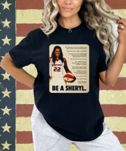 Be A Sheryl T-shirt