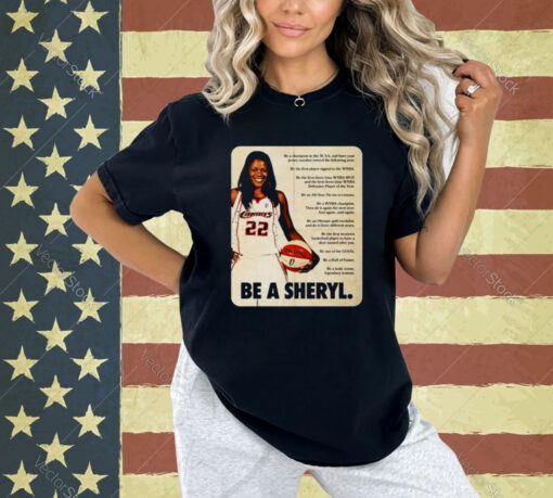 Be A Sheryl T-shirt