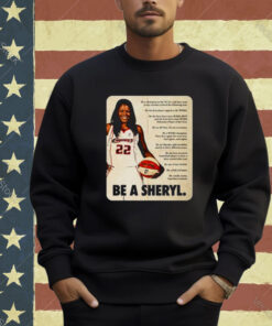 Be A Sheryl T-shirt