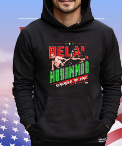 Belal Muhammad Remember The Name Shirt