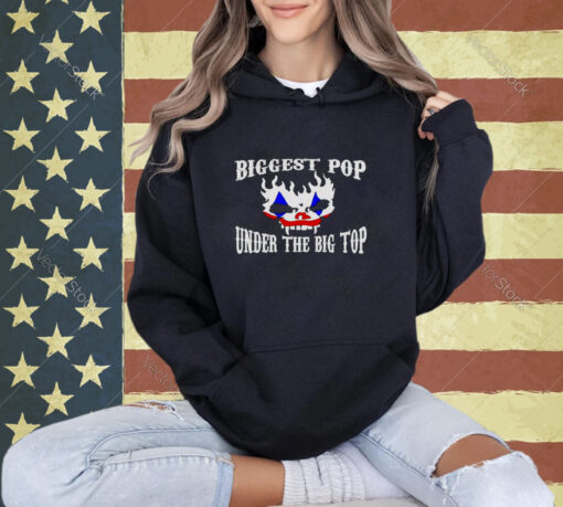 Biggest pop under the big top T-shirt