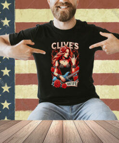 Clive’s Wife T-shirt