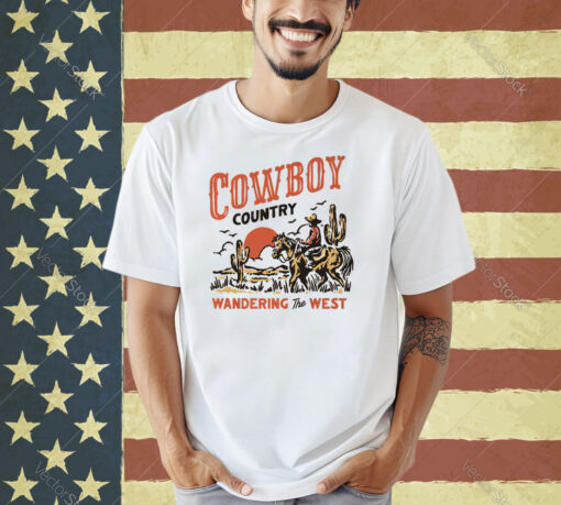 Cowboy Country Wandering The West T-shirt