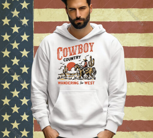 Cowboy Country Wandering The West T-shirt