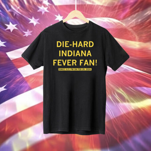 DIE-HARD INDIANA FEVER FAN T-Shirt