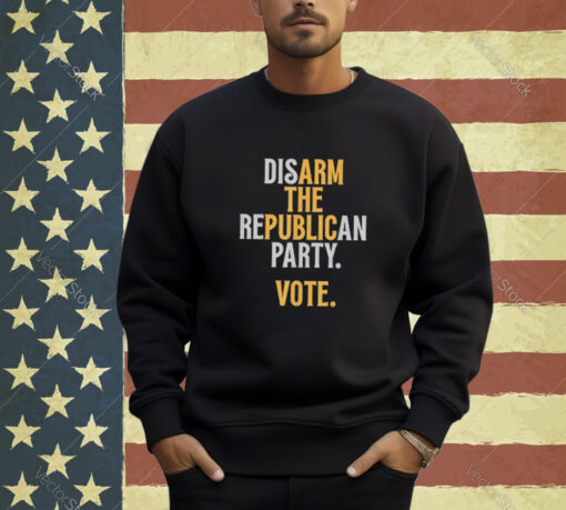 Disarm The Republican Party Vote T-Shirt