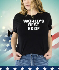 Elisedotexe Worlds Best Ex Gf Shirt