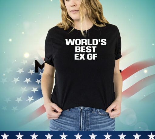 Elisedotexe Worlds Best Ex Gf Shirt