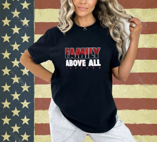 Family Above All Roman Reigns T-Shirt