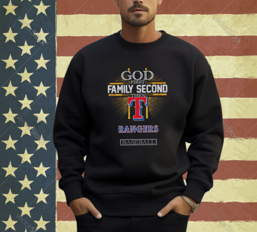 God First Family Second Then Rangers Basketball T-Shirt