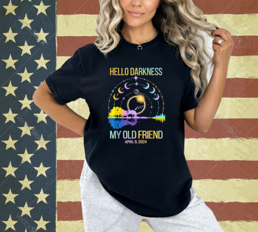 Hello Darkness My Old Friend Solar Eclipse April 08, 2024 T-Shirt