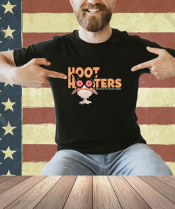 Hoot Hooters T-Shirt