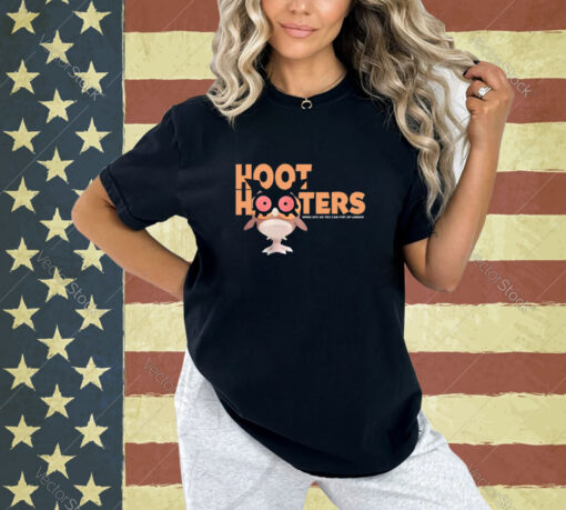 Hoot Hooters T-Shirt