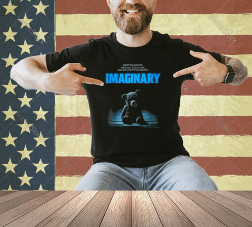 Imaginary Chauncey Shadow Movie Poster T-Shirt