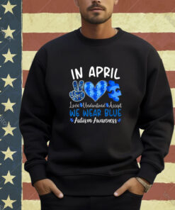 In April We Wear Blue Autism Awareness Men Women Kids Autism T-Shirt