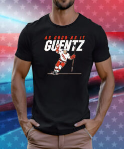 Jake Guentzel as good as it Guentz T-Shirt