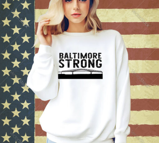 Key Bridge Stay Strong Baltimore T-shirt