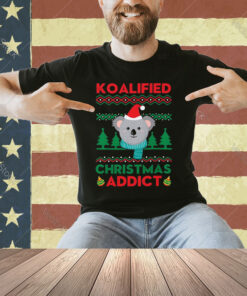 Koalified Christmas Addict Koala Christmas T-Shirt