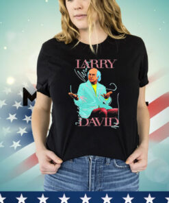 Larry David pretty good Shirt