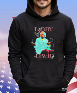 Larry David pretty good Shirt