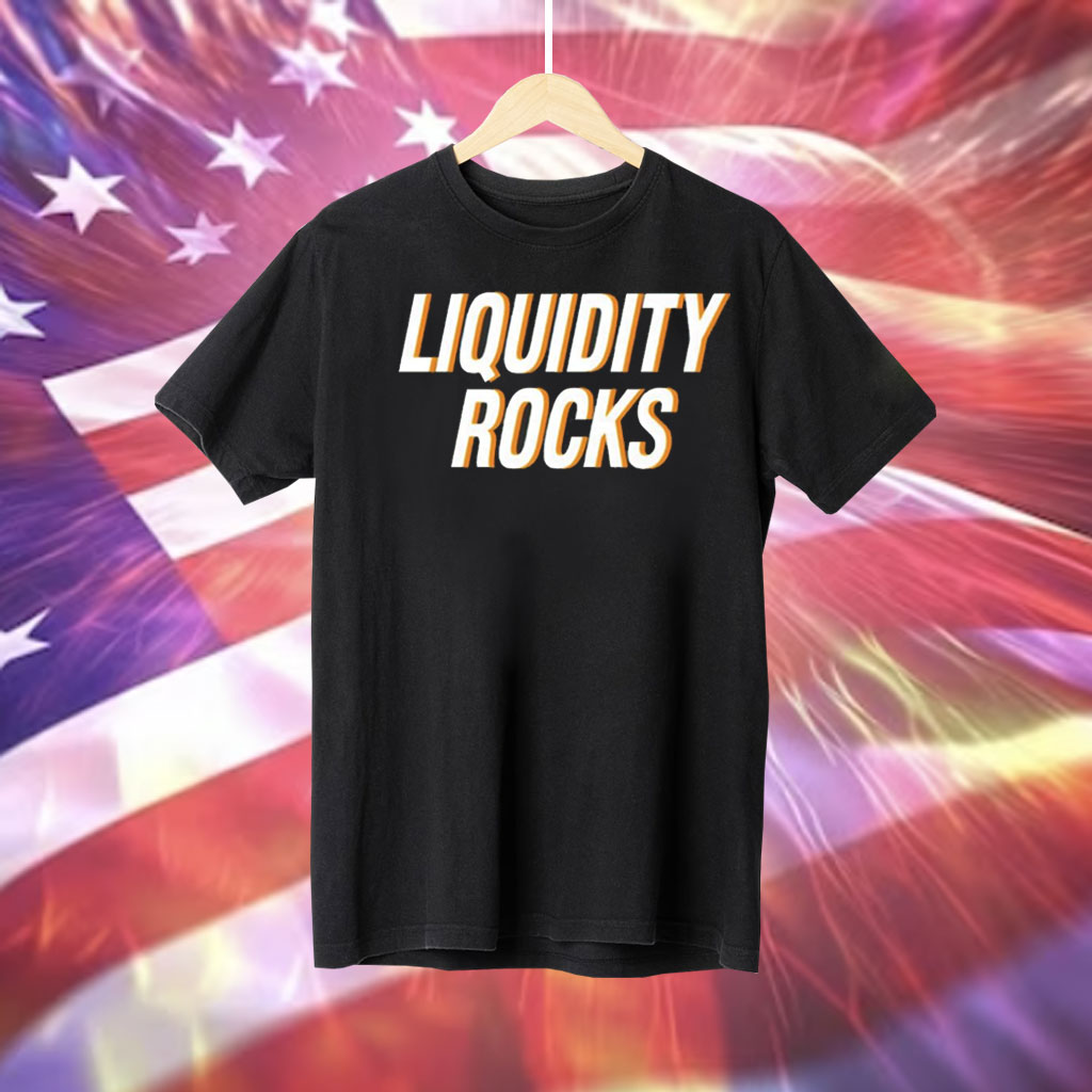 Liquidity rocks Tee Shirt