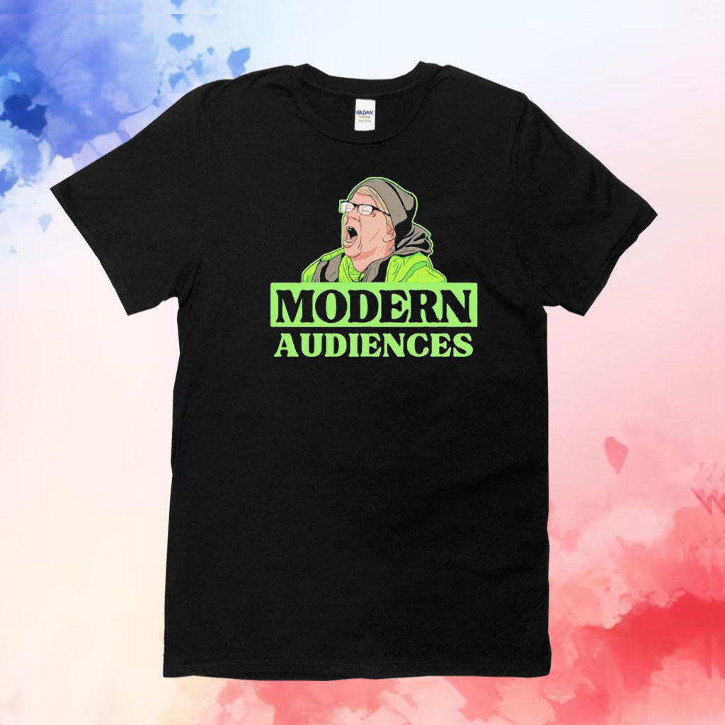 Modern Audiences T-Shirt
