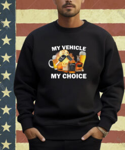 My Vehicle My Choice T-shirt