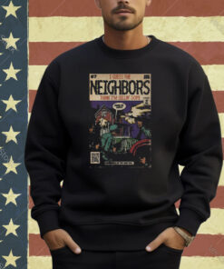 Neighbors Comic Book Inspired T Shirt