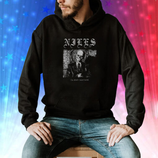 Niles I'm Afraid I Must Insist Hoodie Shirt