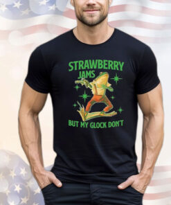 Offical Frog strawberry jams but my glock don’t Shirt
