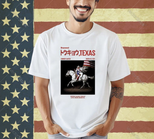 Official Cowboy Carter Texas Country Radio Texas Live From Shibuya Japan T-Shirt