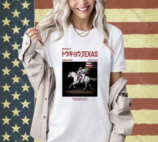 Official Cowboy Carter Texas Country Radio Texas Live From Shibuya Japan T-Shirt