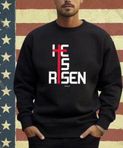 Official He Is Risen Cross 2024 T-shirt