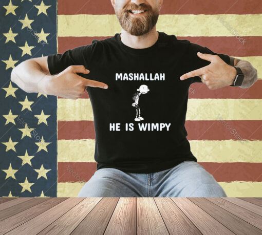 Official Ifailforlikes Mashallah He Is Wimpy T-Shirt