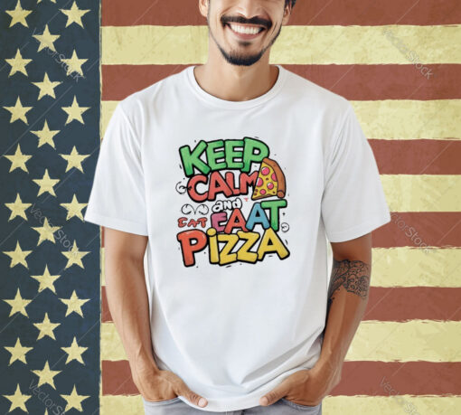 Official Keep Calm And Eat Pizza For Pizza Lover T-shirt