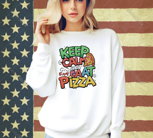 Official Keep Calm And Eat Pizza For Pizza Lover T-shirt