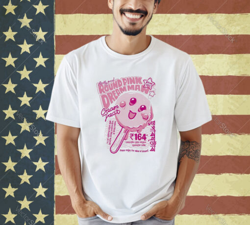 Official Kirby Round Pink Dream Man Cream Treat Please Enjoy The Value Of Desert T-shirt