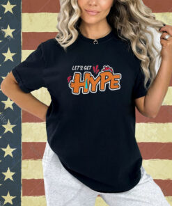 Official Let’s Get Hype T-Shirt