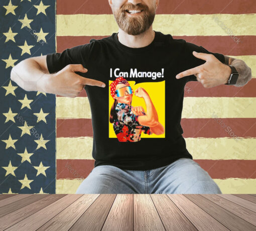 Official Local Dude Real Logan Ross I Can Manage T-shirt