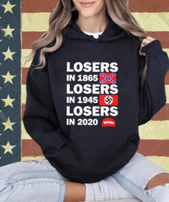 Official Losers In 1865 Losers In 1945 Losers In 2020 Hiller Flag T-shirt