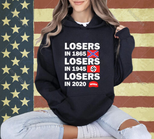 Official Losers In 1865 Losers In 1945 Losers In 2020 Hiller Flag T-shirt